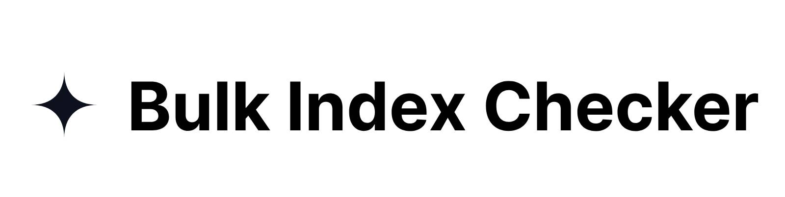 Bulk Index Checker